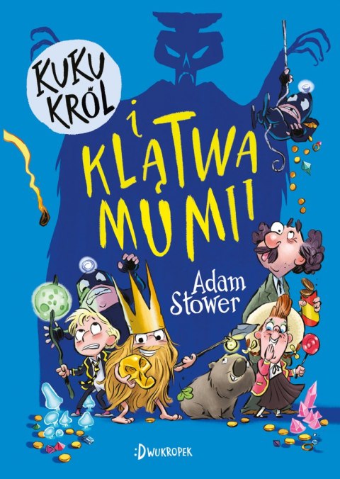 Kuku Król i klątwa mumii. Tom 2