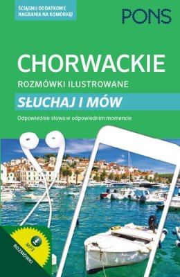 Chorwackie rozmówki ilustrowane słuchaj i mów PONS