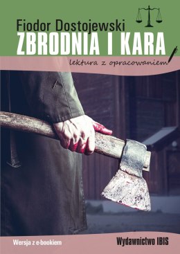 Zbrodnia i kara. Lektura z opracowaniem