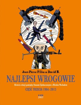 Najlepsi wrogowie. Lata 1984-2013. Część 3