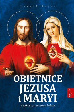 Obietnice Jezusa i Maryi, Łaski przyrzeczone światu