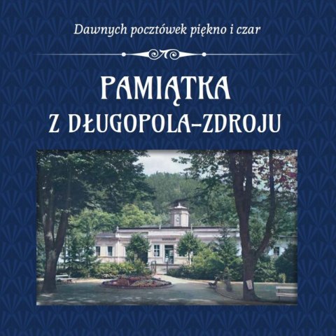 Pamiątka z Długopola-Zdroju