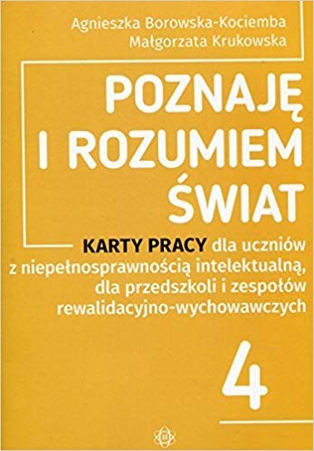 Poznaję i rozumiem świat część 4