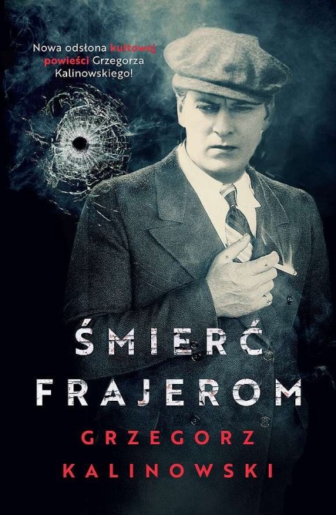 Śmierć frajerom. Tom 1