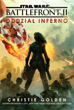 Oddział inferno Star Wars battlefront Tom 2