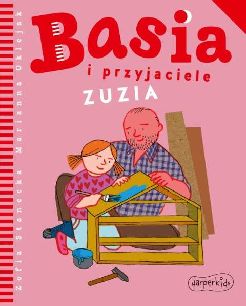 Zuzia. Basia i przyjaciele Zuzia. Basia i przyjaciele