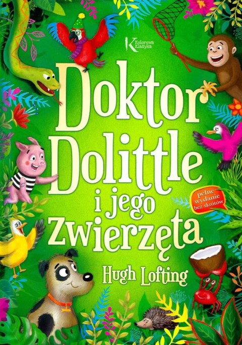 Doktor Dolittle i jego zwierzęta. Kolorowa klasyka