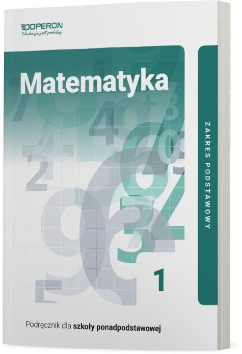 Matematyka podręcznik 1 liceum i technikum zakres podstawowy