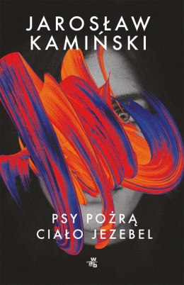 Psy pożrą ciało Jezebel