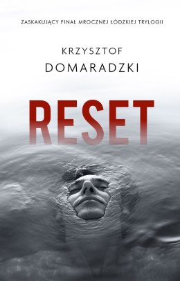 Reset łódzka trylogia Tom 3