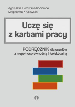 Uczę się z kartami pracy podręcznik dla uczniów z niepełnosprawnością intelektualną