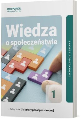 Wiedza o społeczeństwie podręcznik 1 liceum i technikum zakres podstawowy