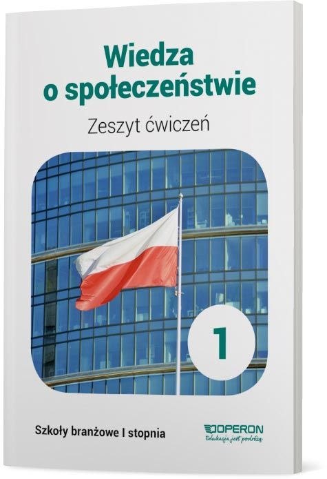 Wiedza o społeczeństwie zeszyt ćwiczeń szkoła branżowa 1 stopnia