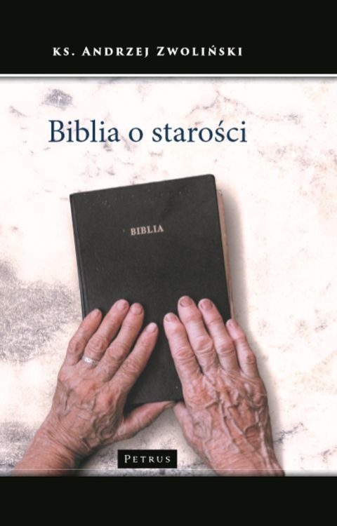 Biblia o starości