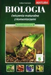 Biologia 5 ćwiczenia maturalne z komentarzami Tom 5