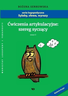 Ćwiczenia artykulacyjne Zeszyt 2 Szereg syczący