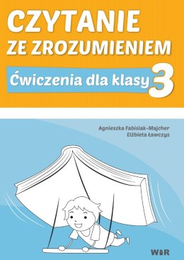 Czytanie ze zrozumieniem dla klasy 3