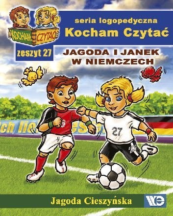 Kocham Czytać Zeszyt 27 Jagoda i Janek w Niemczech