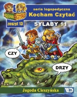 Kocham czytać Zeszyt 13 Sylaby 11 (CZ, DŻ)