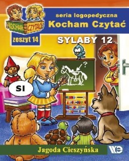 Kocham czytać Zeszyt 14 Sylaby 12 (SI, Ś, ZI, Ź)