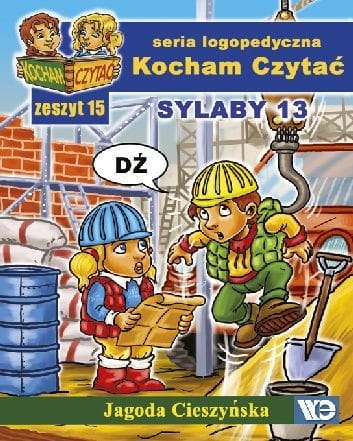 Kocham czytać Zeszyt 15 Sylaby 13 (CI, Ć, DZI, DŹ)