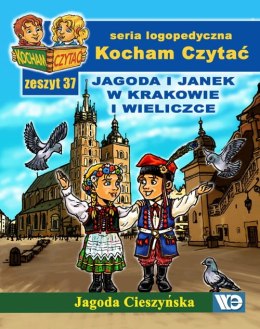 Kocham czytać Zeszyt 37 Jagoda i Janek w Krakowie i Wieliczce