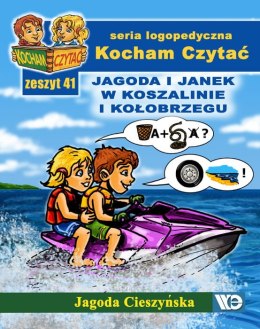 Kocham czytać Zeszyt 41 Jagoda i Janek w Koszalinie i Kołobrzegu