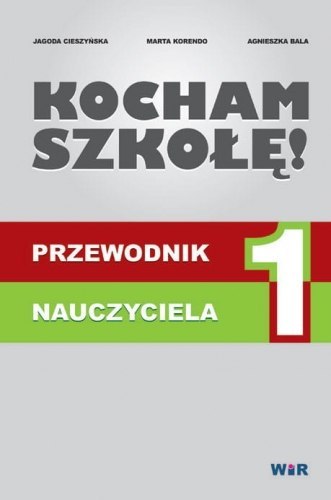 Kocham szkołę - przewodnik nauczycyciela