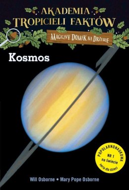 Kosmos akademia tropicieli faktów Magiczny domek na drzewie