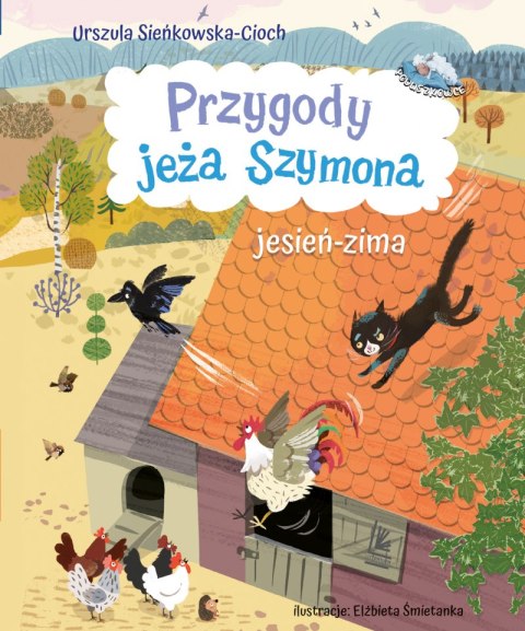 Przygody jeża Szymona. Jesień-Zima wyd. 2