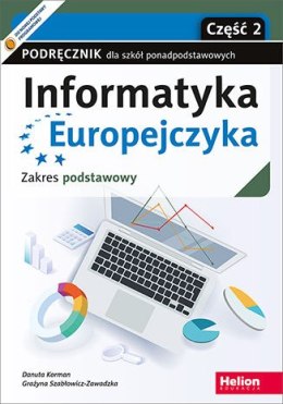 Informatyka Europejczyka Podręcznik dla szkół ponadpodstawowych Zakres podstawowy Część 2