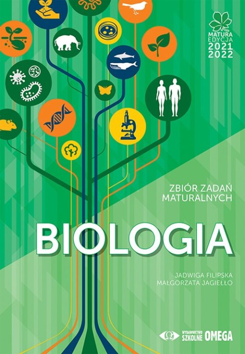 Matura 2021/22 Biologia Zbiór zadań maturalnych