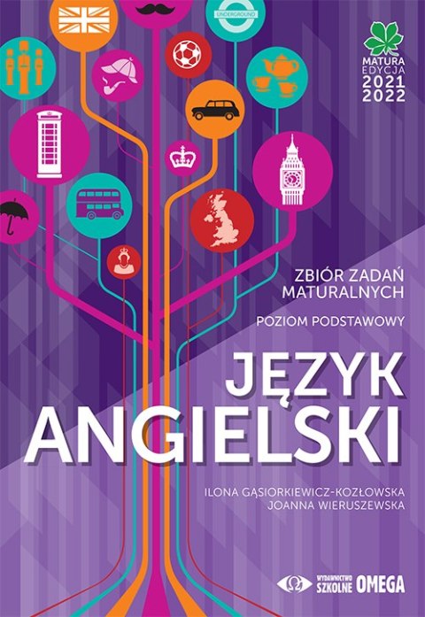 Matura 2021/22 Język angielski Zbiór zadań maturalnych poziom podstawowy