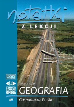 Notatki z lekcji Geografia IV Gospodarka Polski