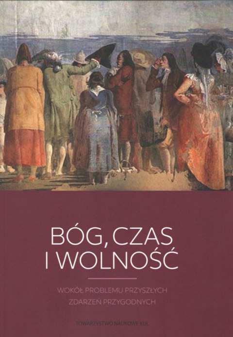 Bóg, czas i wolność