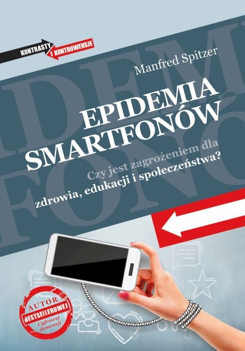 Epidemia smartfonów. Czy jest zagrożeniem dla zdrowia, edukacji i społeczeństwa?