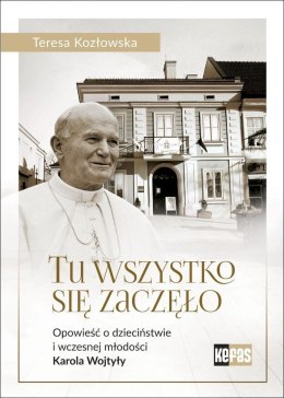 Tu wszystko się zaczęło