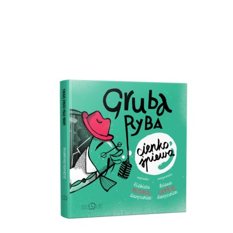 Gruba ryba cienko śpiewa