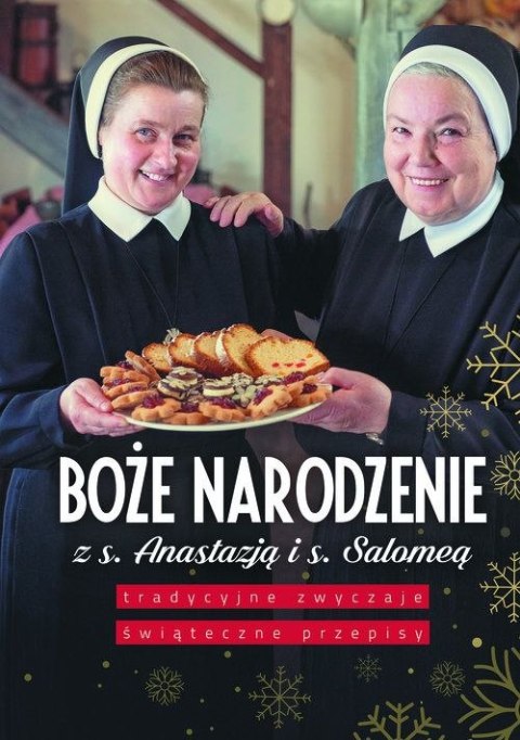 Boże narodzenie z s. Anastazją i s. Salomeą