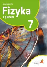 Fizyka z plusem podręcznik dla klasy 7 szkoła podstawowa