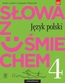 Język polski słowa z uśmiechem nauka o języku i ortografia podręcznik dla kalsy 4 szkoły podstawowej 179308