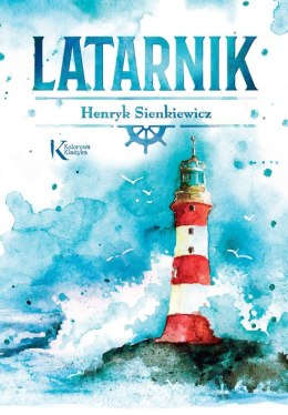 Latarnik. Kolorowa klasyka