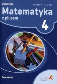 Matematyka z plusem ćwiczenia dla klasy 4 geometria szkoła podstawowa