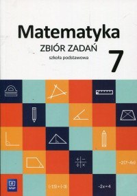 Matematyka zbiór zadań dla klasy 7 szkoły podstawowej 180802