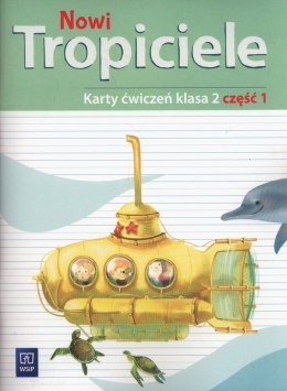 Nowi tropiciele karty ćwiczeń klasa 2 część 1 edukacja wczesnoszkolna 168771