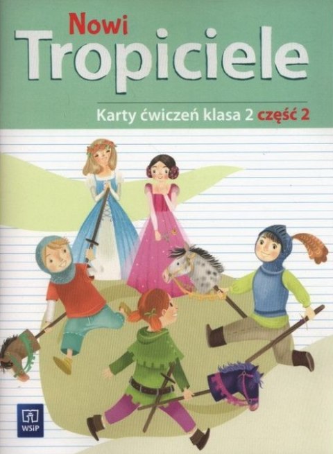 Nowi tropiciele karty ćwiczeń klasa 2 część 2 edukacja wczesnoszkolna 168772