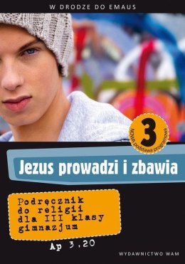 Religia Jezus prowadzi i zbawia podręcznik dla klasy 1 lo po szkole podstawowej