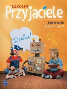 Szkolni przyjaciele podręcznik klasa 2 część 3 edukacja wczesnoszkolna 171923