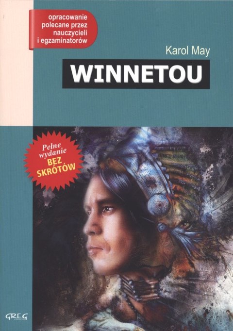 Winnetou. Lektura z opracowaniem