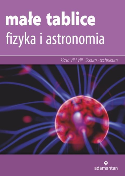 Fizyka i astronomia. Małe tablice wyd. 13